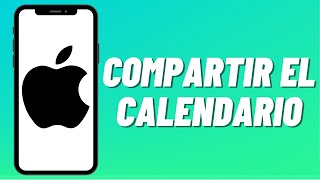 Cómo Compartir El Calendario En iPhone [upl. by Butcher]