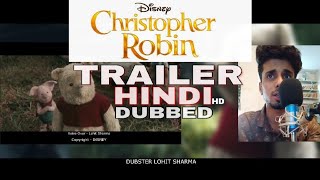 Christopher Robin  HINDI Trailer 2018  DUB COVER [upl. by Ettenrahc]