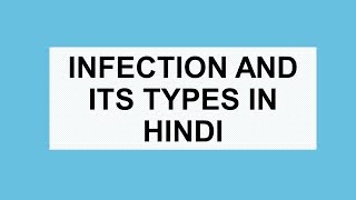 Infection and Types of Infection in Hindi  Microbiology with Sumi [upl. by Notgnilra]