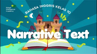 BAHASA INGGRIS Kelas 10  Narrative Text  GIA Academy [upl. by Salamanca]