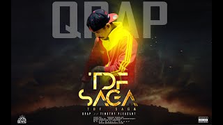 TDF Saga  Qrap MODB ft Timothy Pleasant [upl. by Loredo]