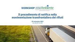 Il procedimento di notifica nella movimentazione transfrontaliera dei rifiuti [upl. by Coben]