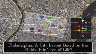 Philadelphia A City Layout Based on the Kabbalistic Tree of Life [upl. by Itsrik490]