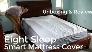 Eight Sleep Smart Mattress Cover Unboxing  Setup Review and App Walk Through [upl. by Swirsky]