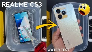 Realme C53 Water Test 💦💧 Lets See if Realme C53 is Waterproof Or Not [upl. by Samaj]