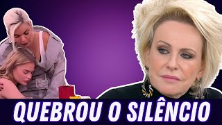 ANA MARIA BRAGA QUEBRA SILENCIO APÓS DECLARAÇÃO DE DUDA BEAT [upl. by Atirabrab85]