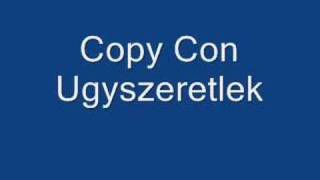 copycon ugyszeretlek [upl. by Doig]