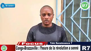 CONGOBRAZZAVILLE  L’HEURE DE LA REVOLUTION A SONNE [upl. by Fisk452]