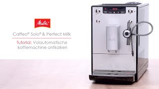 Caffeo® Solo® amp Perfect Milk  Tutorial Volautomatische koffiemachine ontkalken [upl. by Bo54]