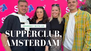 SUPPERCLUB ‘SUPPER’ AMSTERDAM  WALKTHROUGH TOUR [upl. by Llorre]