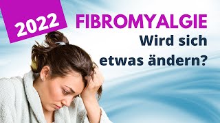 Fibromyalgie 2022 Neue Perspektive Heilung Oder geht das Dilemma so weiter Diagnose Therapie [upl. by Xineohp977]