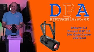 Chauvet DJ Pinspot Q1Z 20W Quad Colour LED Spot  DYProAudio [upl. by Lertnek]