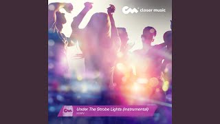 Under the Strobe Lights Instrumental [upl. by Caldwell]