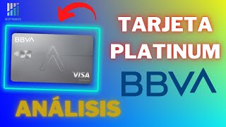 TARJETA PLATINUM BBVA  TODO lo que NECESITAS SABER [upl. by Norahs]