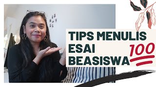 LOLOS TIPS MENULIS ESAI BEASISWA amp UNIVERSITAS [upl. by Ahsataj]