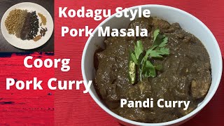 Coorg Pork Curry Recipe  Coorgi Pork Masala  pandi curry  Coorg black masala powder recipe [upl. by Eileek]