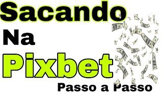 Pixbet Sacando PASSO A PASSO [upl. by Holub]