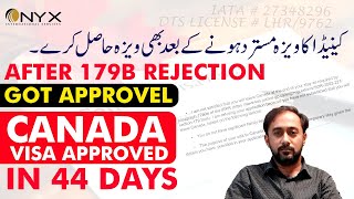 Canada Visa Approved After 179b Rejection in 44 Days  Can [upl. by Knah]