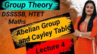 Lecture 4 Abelian Group  Cayley Table Group Theory [upl. by Ode]