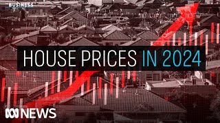 What will happen to house prices in 2024  The Business  ABC News [upl. by Edualc862]