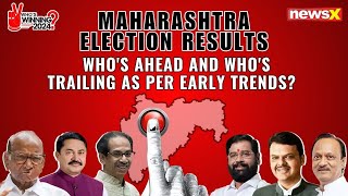 Maharashtra Election Result  Whos Ahead and Whos Trailing As Per Early Trends  NewsX [upl. by Dyanne]