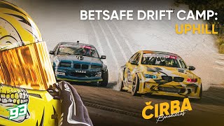 Betsafe Drift Camp Uphill  Benediktas Čirba [upl. by Alejo84]