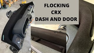 Flocking crx dash and door panels [upl. by Sivraj]