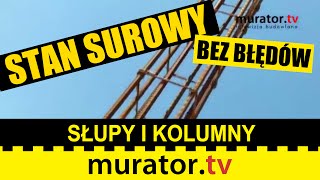 Wykonywanie słupów i kolumn  STAN SUROWY BEZ BŁĘDÓW [upl. by Francesco]