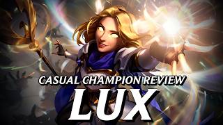 Lux is hated WAY more than she actually deserves  Casual Champion Review [upl. by Radmen]