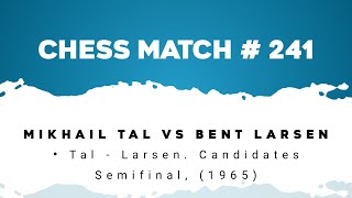 Mikhail Tal vs Bent Larsen • Tal  Larsen Candidates Semifinal 1965 [upl. by Imaon35]