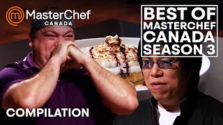 Best of MasterChef Canada Season 3  MasterChef Canada  MasterChef World [upl. by Sirromal]