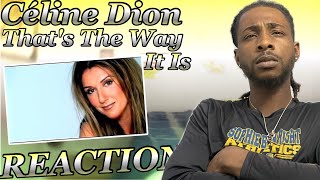 25YR FIRST TIME HEARING Céline Dion  Thats The Way It Is REACTION I DIDNT EXPECT THIS [upl. by Nirehtak]