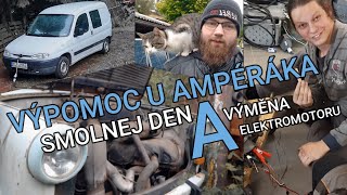 Výpomoc u Ampéráka  Smolnej den a výměna elektromotoru [upl. by Gatian120]