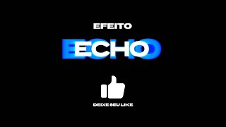 Efeito Echo no After Effects orangotangomedia [upl. by Etteyafal]