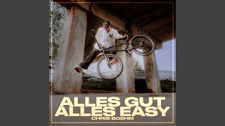 Alles gut alles easy [upl. by Eddina]