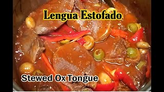 Lengua Estofado  How to cook Ox Tongue  Stewed Ox Tongue [upl. by Ataeb]