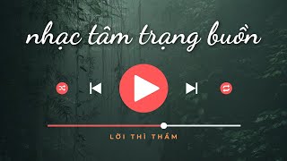 Nhạc tâm trạng buồn  Lời Thì Thầm [upl. by Quinn]