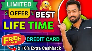 😱Best Life Time Free Credit Card  For All User Limited Offer  10 Extra Cashback Offer [upl. by Aibsel]