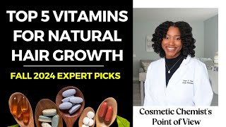 Top 5 Vitamins for Natural Hair Growth  Fall 2024 Expert Picks [upl. by Ardnoyek]