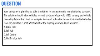 Your company is planning to build a solution for an automobile manufacturing company [upl. by Kat]