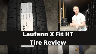 Laufenn X Fit HT Tire Review  Laufenn Tire Review [upl. by Fiorenze]