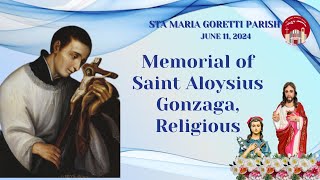 June 21 2024  Memorial of Saint Aloysius Gonzaga Religious [upl. by Ayortal833]