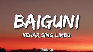 Baiguni  Kehar Sing Limbu lyrical video [upl. by Llerad593]