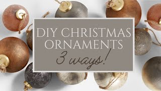 Christmas Ornaments DIY  3 Different Easy Ideas [upl. by Chandos]