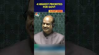 Budget 2024  FM Nirmala Sitharaman  4 Major Priorities For The Govt  N18S  CNBC TV18 [upl. by Bodwell]