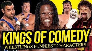 KINGS OF COMEDY  Wrestlings Funniest Characters [upl. by Nosnah]