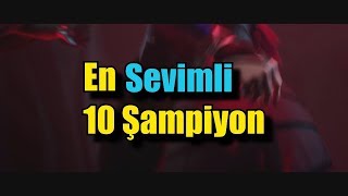 League of Legendsdaki En Sevimli Tatlı 10 Şampiyon [upl. by Carolan691]