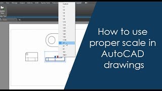 How to use proper scale in AutoCAD drawings  Part 2 of 2 [upl. by Keldah]