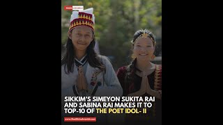 Sikkim’s Simeyon Sukita Rai and Sabina Rai makes it to Top10 of The Poet Idol  II [upl. by Amalia325]