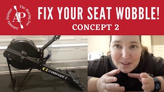 Concept 2 Seat Wobble and Seat Squeak FIX [upl. by Aekahs]